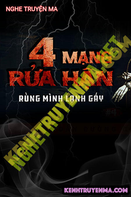 Nghe truyện 4 Mạng Rửa Hận