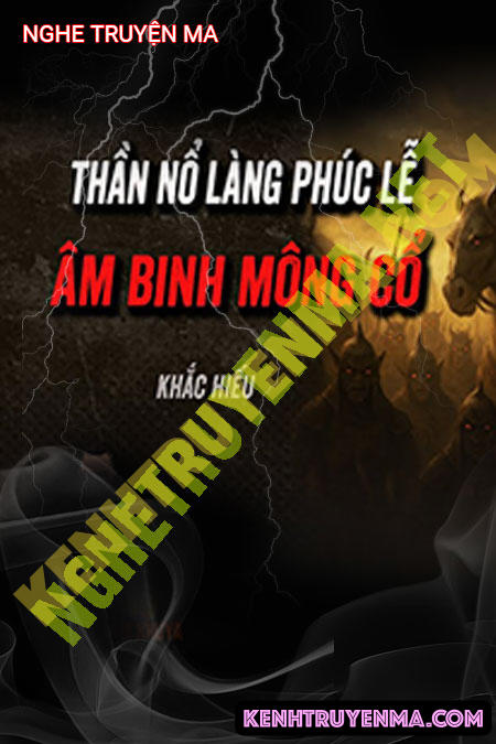 Nghe truyện Âm Binh Mông Cổ