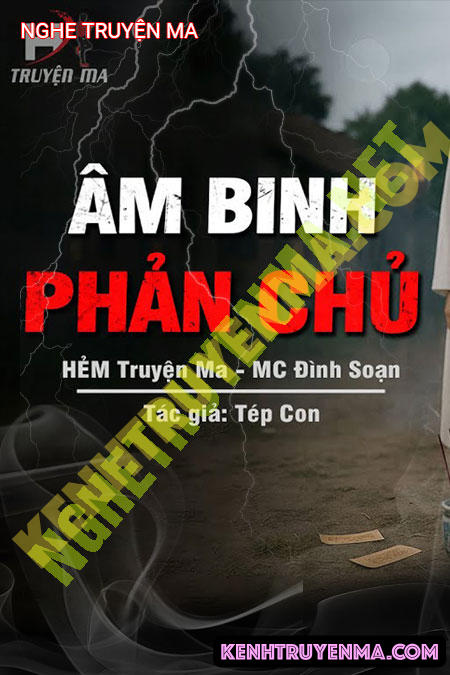 Nghe truyện Âm Binh Phản Chủ