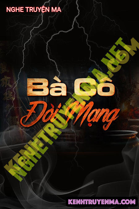 Nghe truyện Bà Cô Đòi Mạng