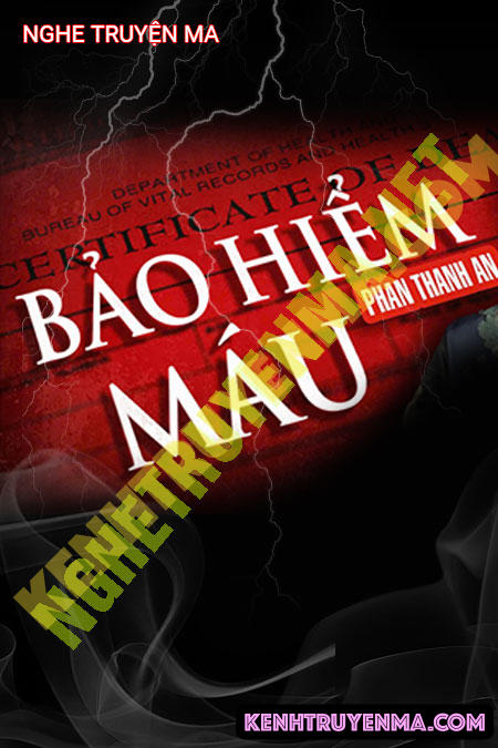 Nghe truyện Bảo Hiểm Máu
