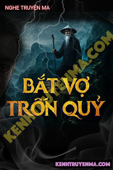 Nghe truyện Bắt Vợ Trốn Quỷ