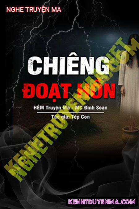 Nghe truyện Chiêng Đoạt Hồn