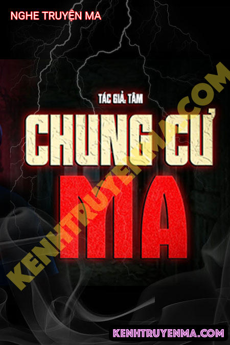 Nghe truyện Chung Cư Ma Và L.ời N.guyền Tầng 13