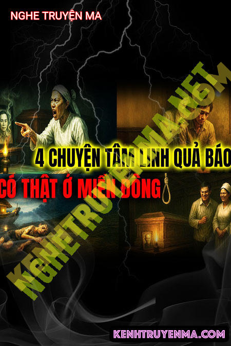 Nghe truyện Chuyện Tâm Linh Quả Báo