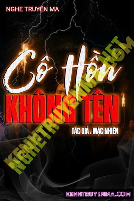 Nghe truyện Cô Hồn Không Tên