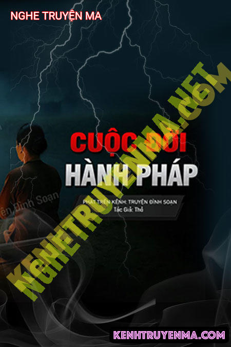 Nghe truyện Cuộc Đời Hành Pháp