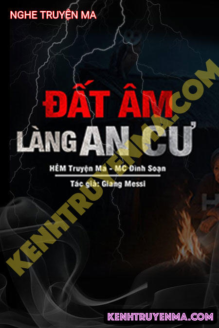 Nghe truyện Đất Âm Làng An Cư