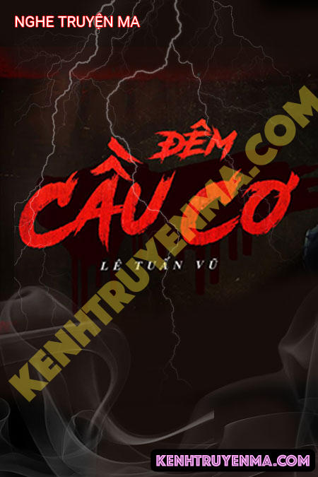 Nghe truyện Đêm Cầu Cơ