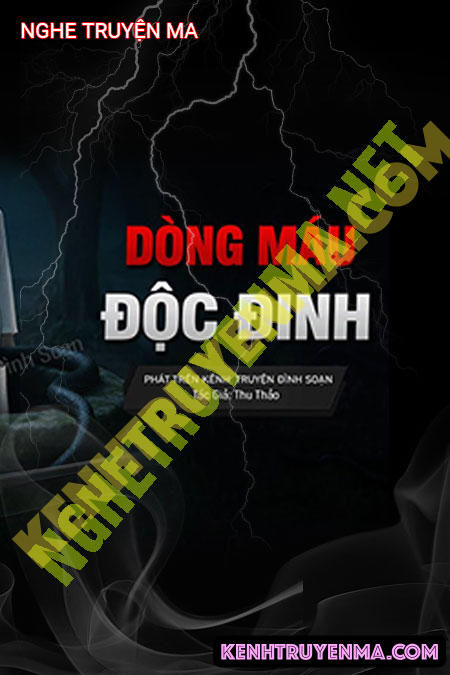 Nghe truyện Dòng Máu Độc Đinh