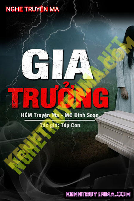 Nghe truyện Gia Trưởng