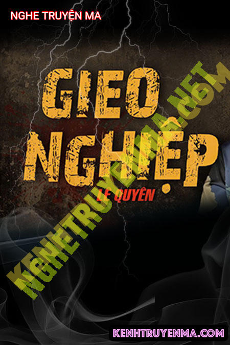 Nghe truyện Gieo Nghiệp