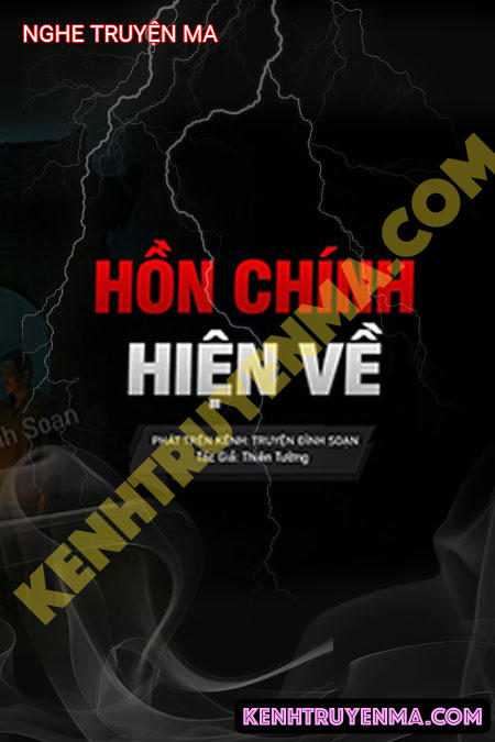 Nghe truyện Oan Hồn Chính Hiện Về