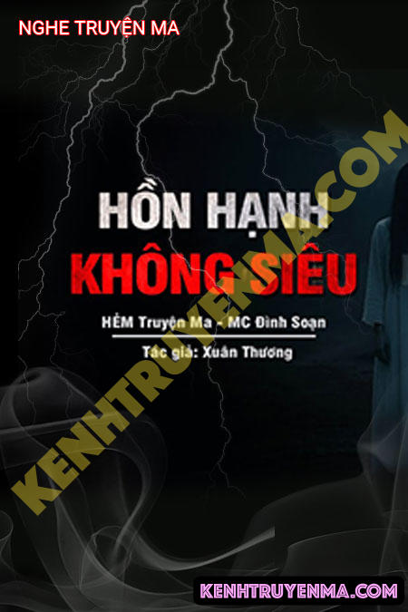 Nghe truyện Oan Hồn Hạnh Không Siêu Thoát