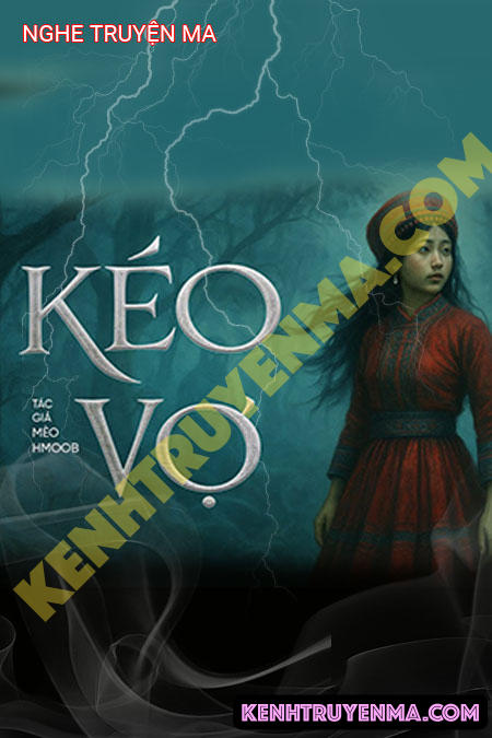 Nghe truyện Kéo Vợ