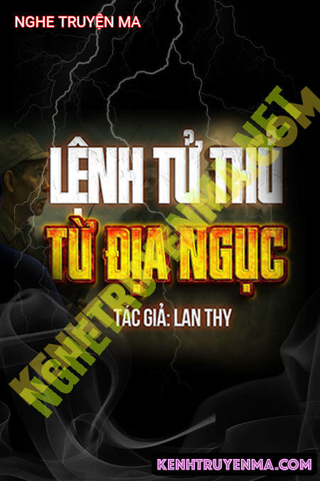 Nghe truyện Lệnh Tử Thủ Từ Địa Ngục