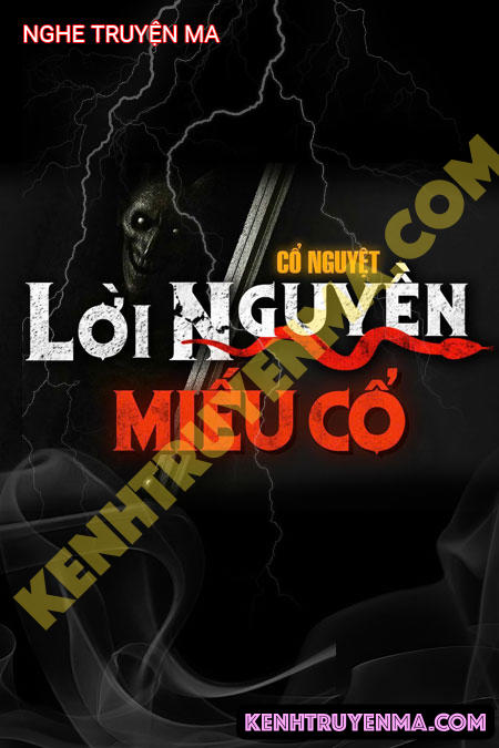 Nghe truyện L.ời N.guyền Miếu Cô