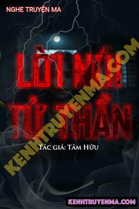 Nghe truyện Lời Nói Tử Thần