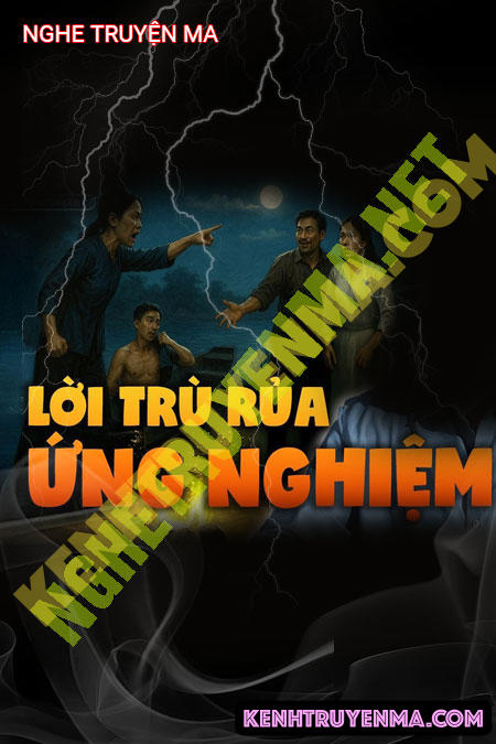 Nghe truyện Lời Trù Rủa Ứng Nghiệm