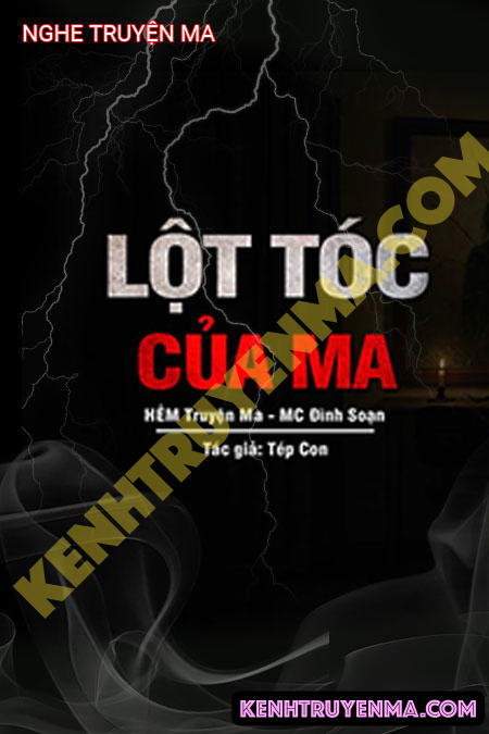 Nghe truyện Lột Tóc Của Ma