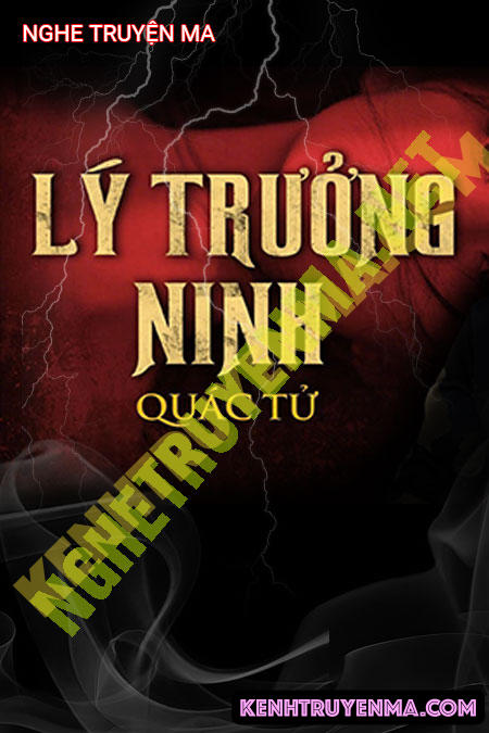 Nghe truyện Lý Trường Ninh