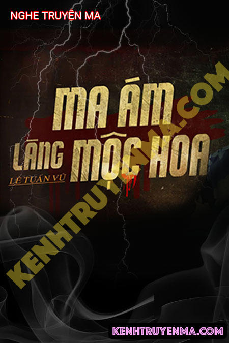 Nghe truyện Ma Ám Làng Mộc Hòa