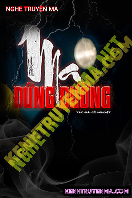 Nghe truyện Ma Đứng Đường