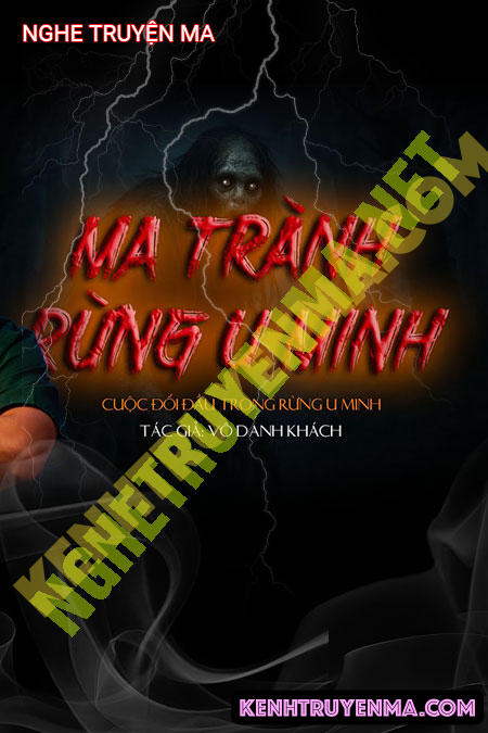 Nghe truyện Ma Trành Rừng U Minh