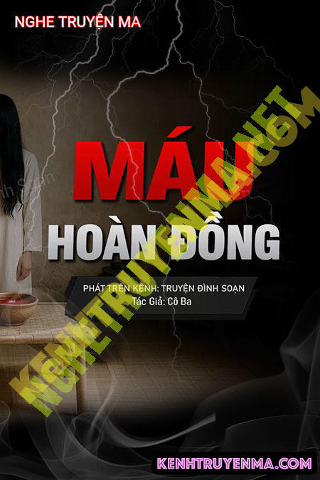 Nghe truyện Máu Hoàn Đồng