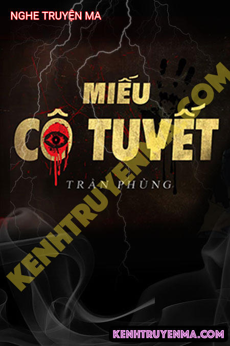 Nghe truyện Miếu Cô Tuyết