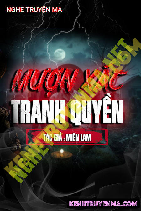 Nghe truyện Mượn X.ác Tranh Quyền