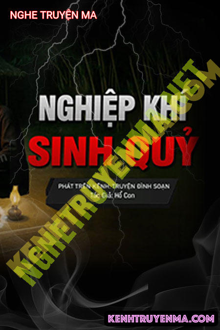 Nghe truyện Nghiệp Khí Sinh Quỷ
