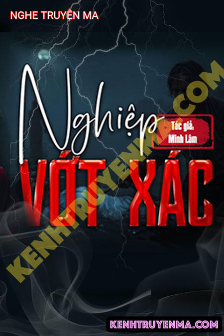 Nghe truyện Vớt X.ác Mưu Sinh