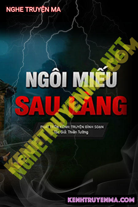 Nghe truyện Ngôi Miếu Sau Làng