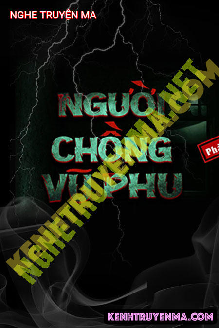 Nghe truyện Người Chồng Vũ Phu