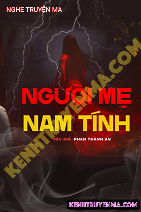 Nghe truyện Người Mẹ Nam Tính