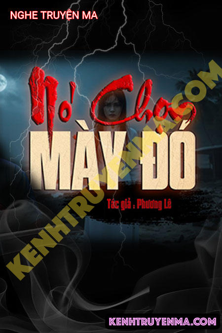 Nghe truyện Nó Chôn Mày Đó