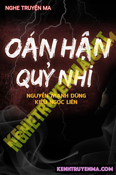 Nghe truyện Oán Hận Quỷ Nhi