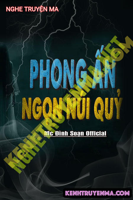 Nghe truyện Phong Ấn Ngọn Núi Quỷ