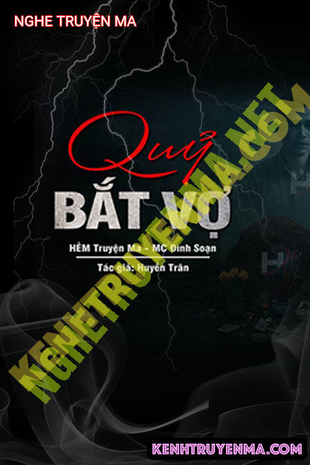 Nghe truyện Quỷ Bắt Vợ