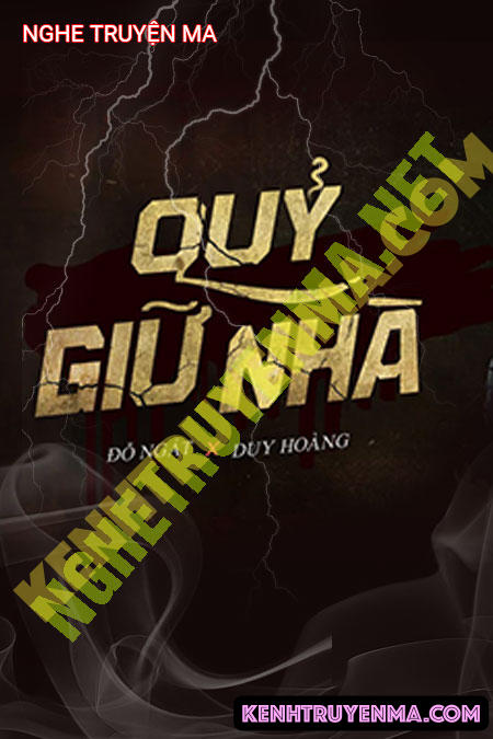 Nghe truyện Quỷ Giữ Nhà