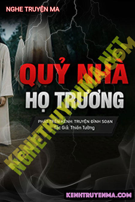Nghe truyện Quỷ Nhà Họ Trương