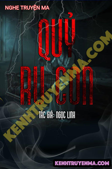 Nghe truyện Quỷ Ru Con