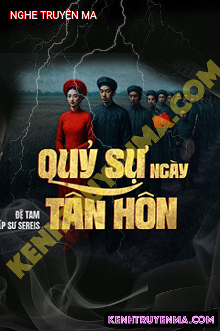 Nghe truyện Quỷ Sự Ngày Tân Hôn