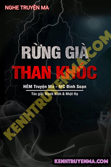 Nghe truyện Rừng Già Than Khóc
