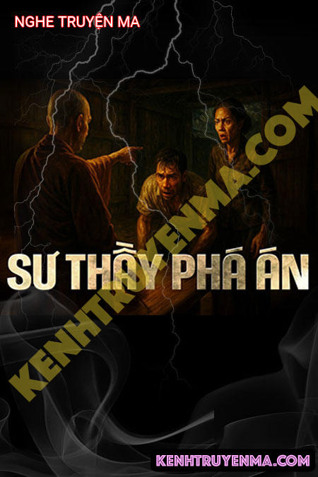 Nghe truyện Sư Thầy Phá Án