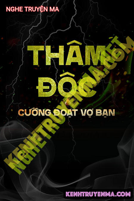 Nghe truyện Thâm Độc