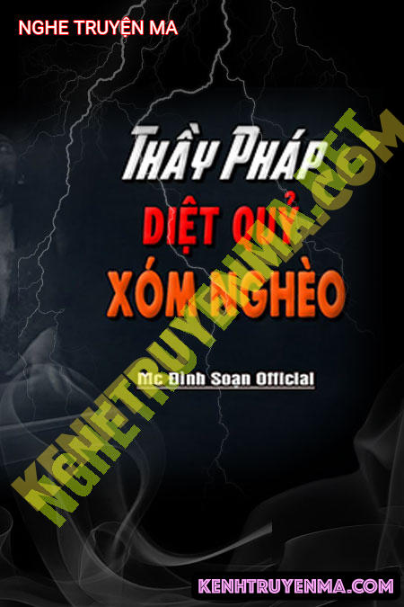 Nghe truyện Thầy Pháp Diệt Quỷ Xóm Nghèo