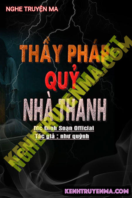 Nghe truyện Thầy Pháp Quỷ Nhà Thanh