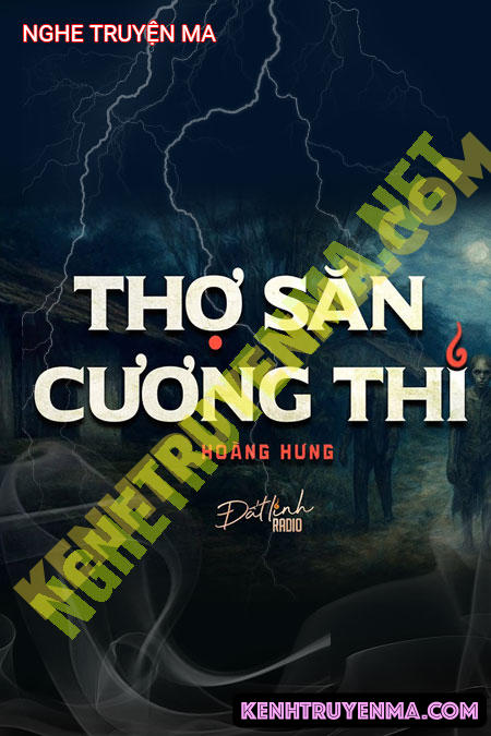 Nghe truyện Thợ Săn Cương Thi